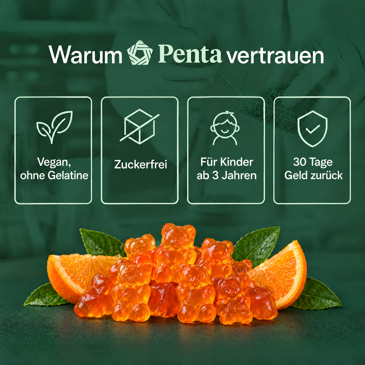 Warum PENTA vertrauen: vegan, zuckerfrei, für Kinder ab 3 Jahren, 30 Tage Geld zurück